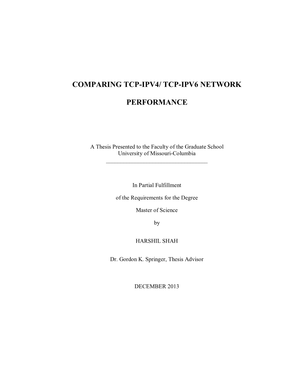 Comparing Tcp-Ipv4/ Tcp-Ipv6 Network Performance