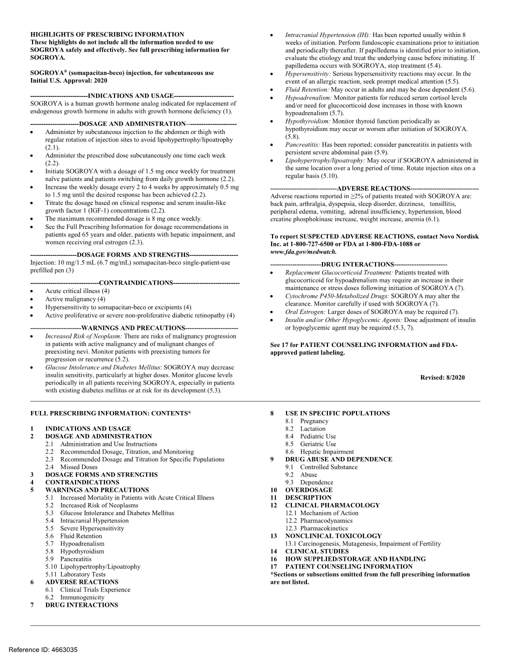 Somapacitan-Beco) Injection, for Subcutaneous Use X Hypersensitivity: Serious Hypersensitivity Reactions May Occur