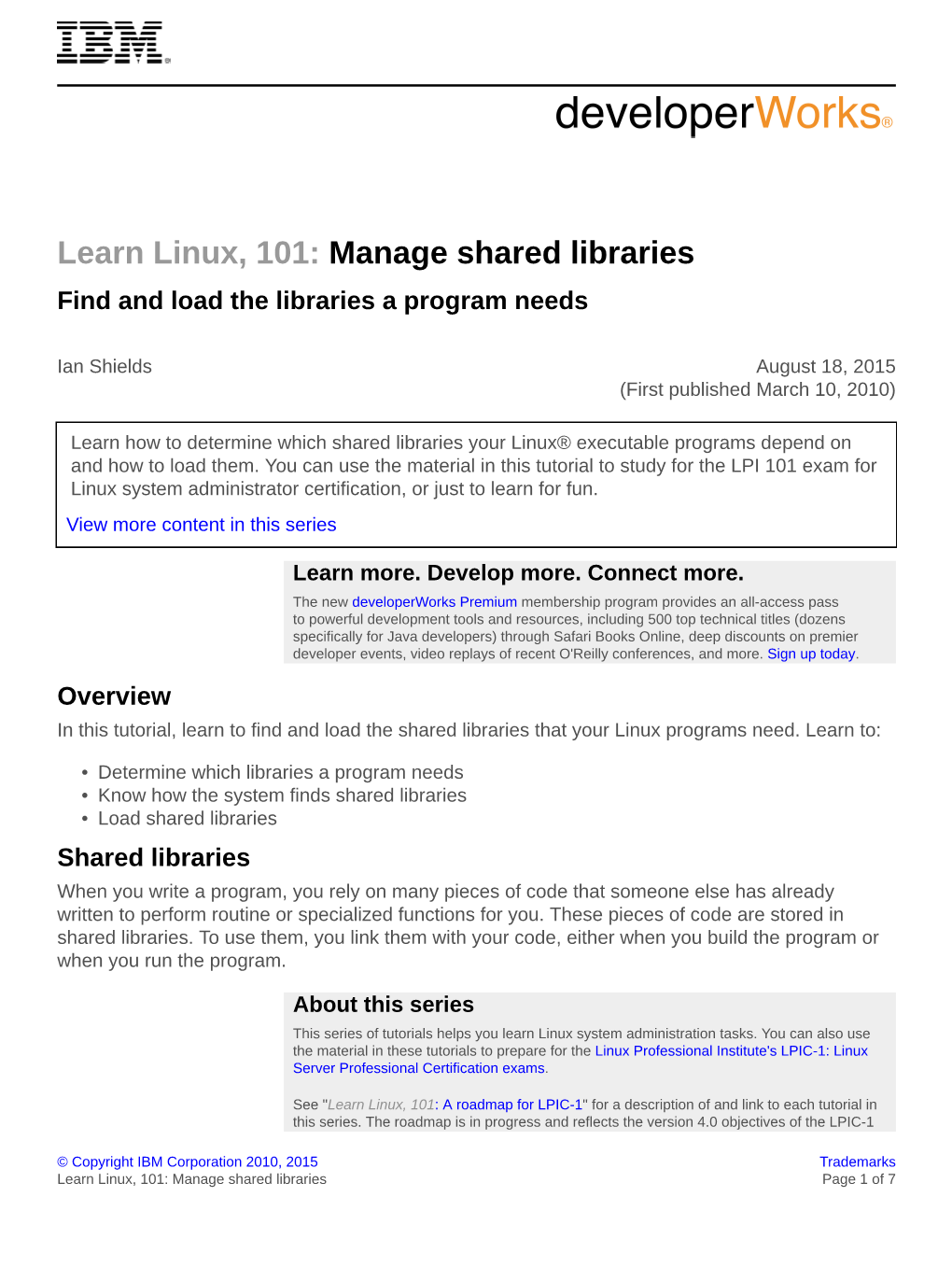 Learn Linux, 101: Manage Shared Libraries Find and Load the Libraries a Program Needs