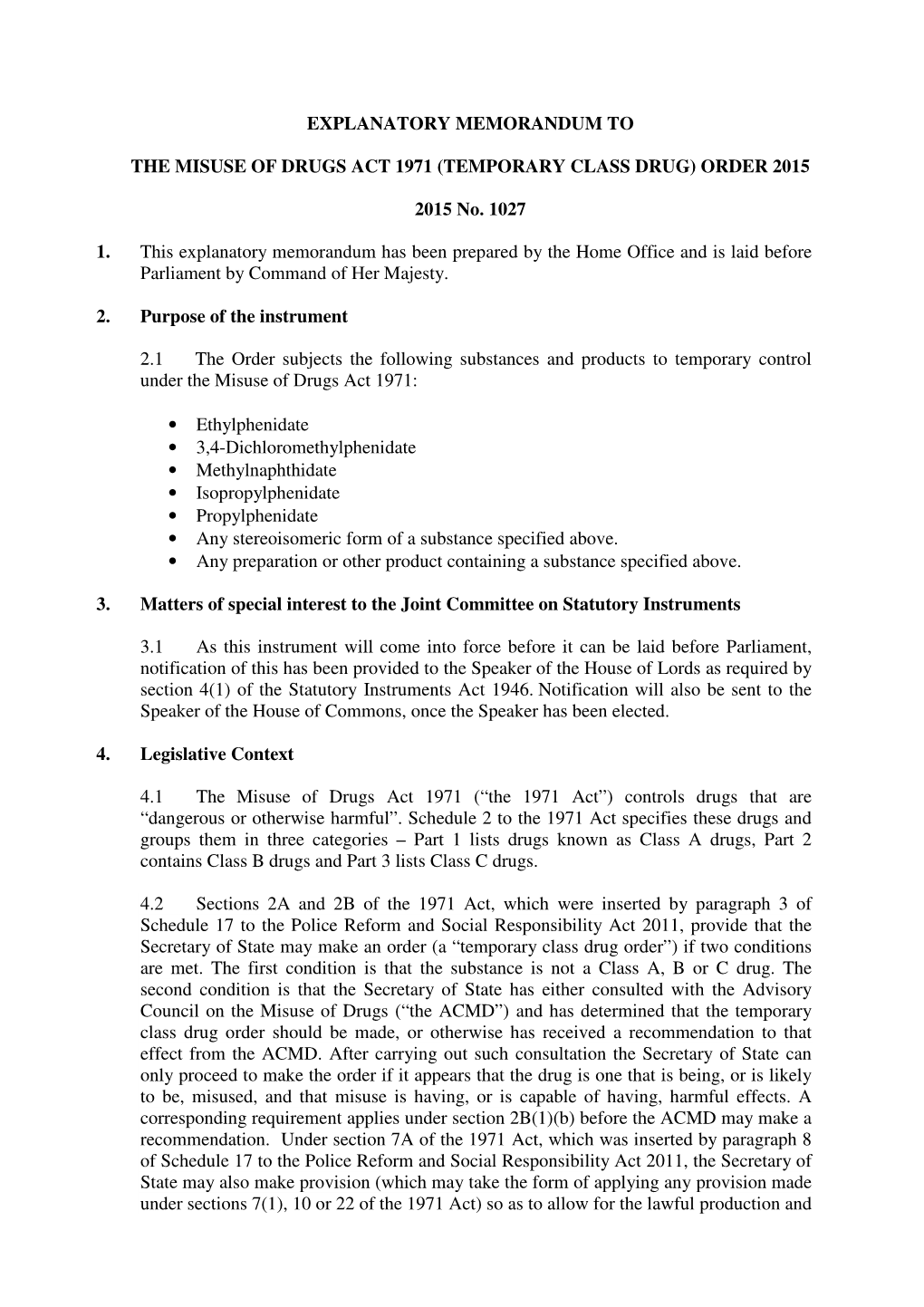 The Misuse of Drugs Act 1971 (Temporary Class Drug) Order 2015