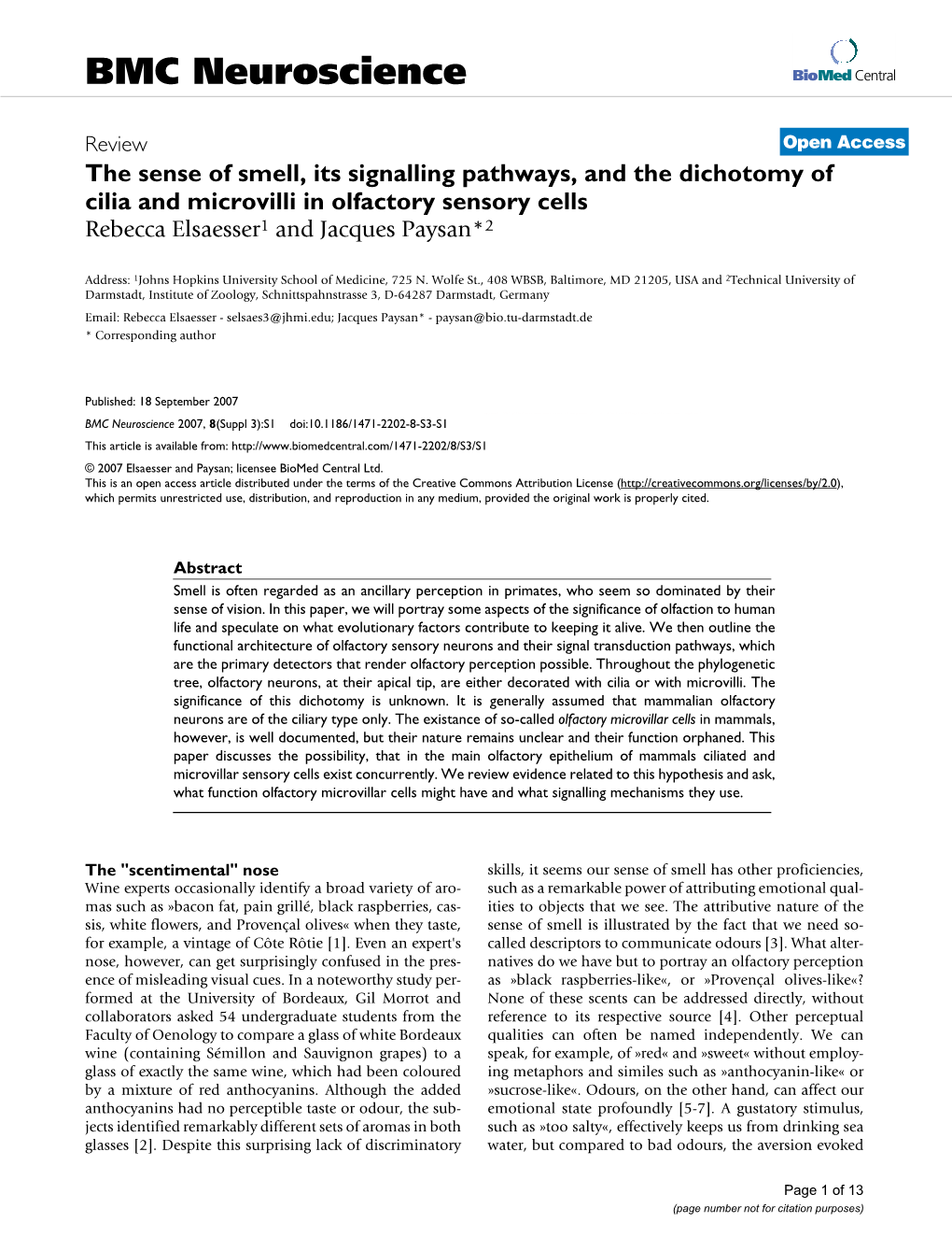 The Sense of Smell, Its Signalling Pathways, and the Dichotomy of Cilia and Microvilli in Olfactory Sensory Cells Rebecca Elsaesser1 and Jacques Paysan*2