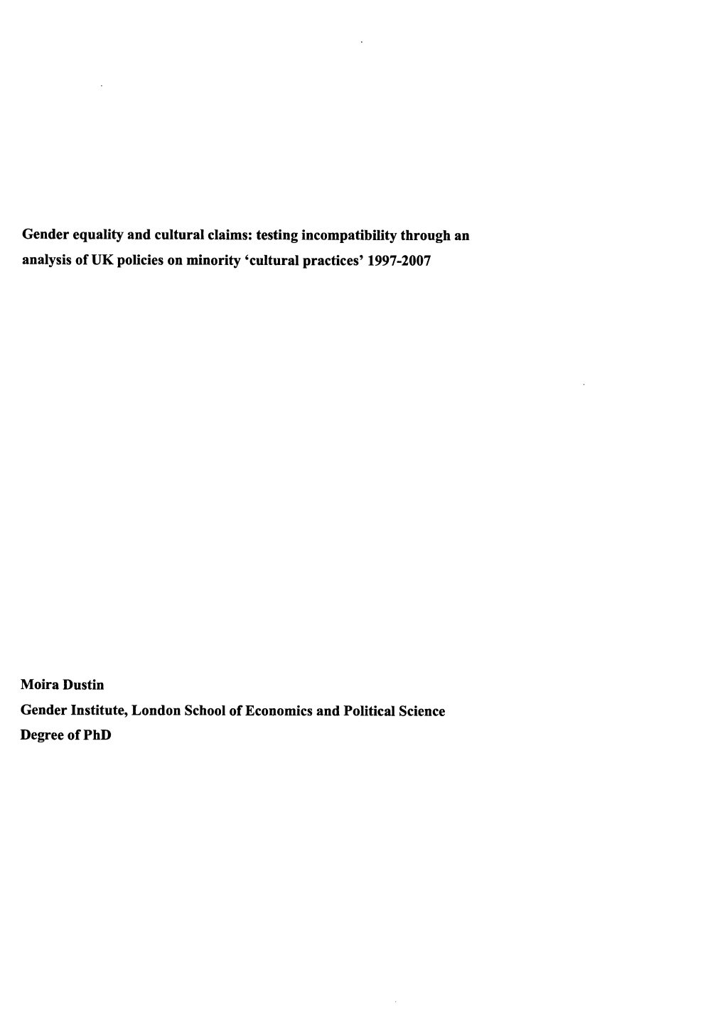 Gender Equality and Cultural Claims: Testing Incompatibility Through Analysis of UK Policies on Minority 'Cultural Practices M