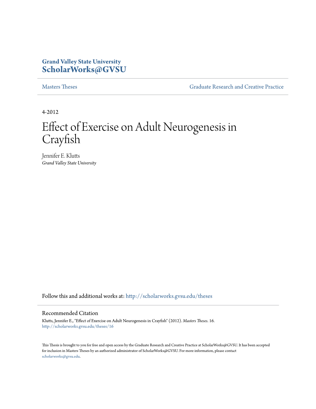 Effect of Exercise on Adult Neurogenesis in Crayfish Jennifer E