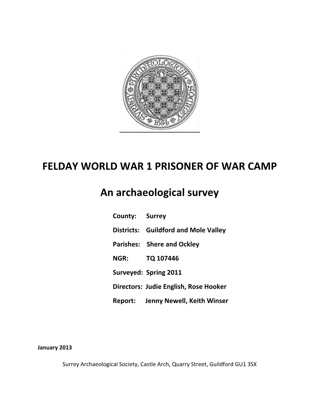 FELDAY WORLD WAR 1 PRISONER of WAR CAMP an Archaeological