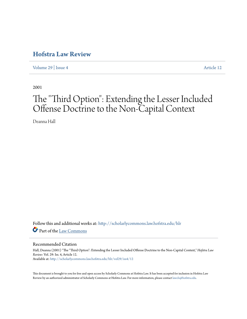 Extending the Lesser Included Offense Doctrine to the Non-Capital Context Deanna Hall