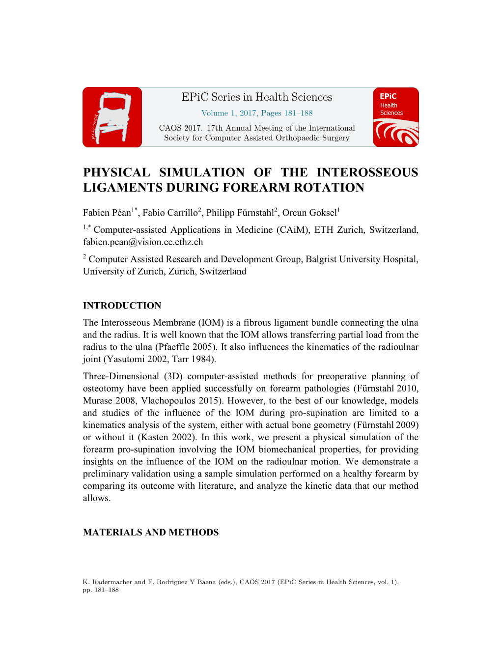 Physical Simulation of the Interosseous Ligaments During Forearm Rotation