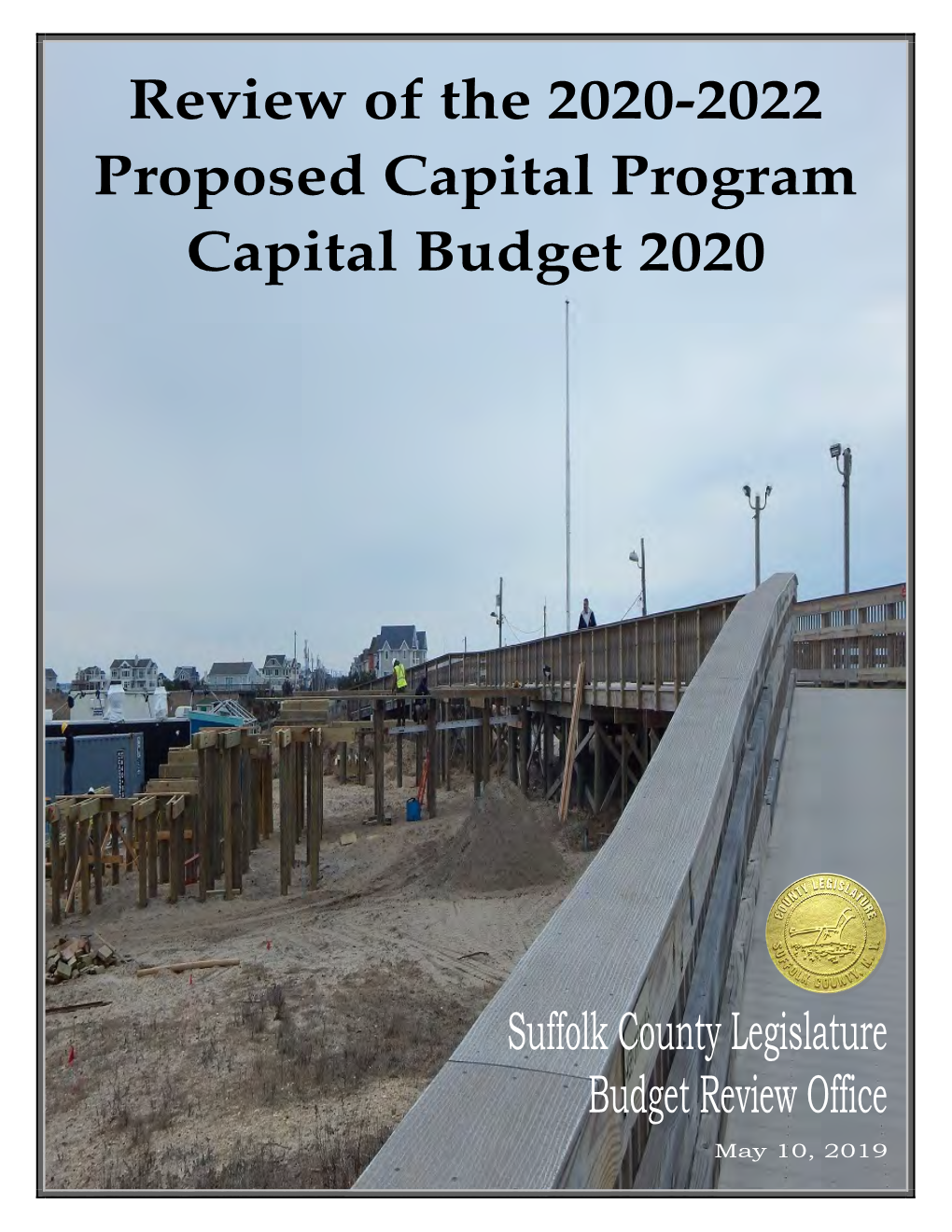 05/10/2019 Review of the Proposed Capital Program 2020-2022 Capital Budget 2020