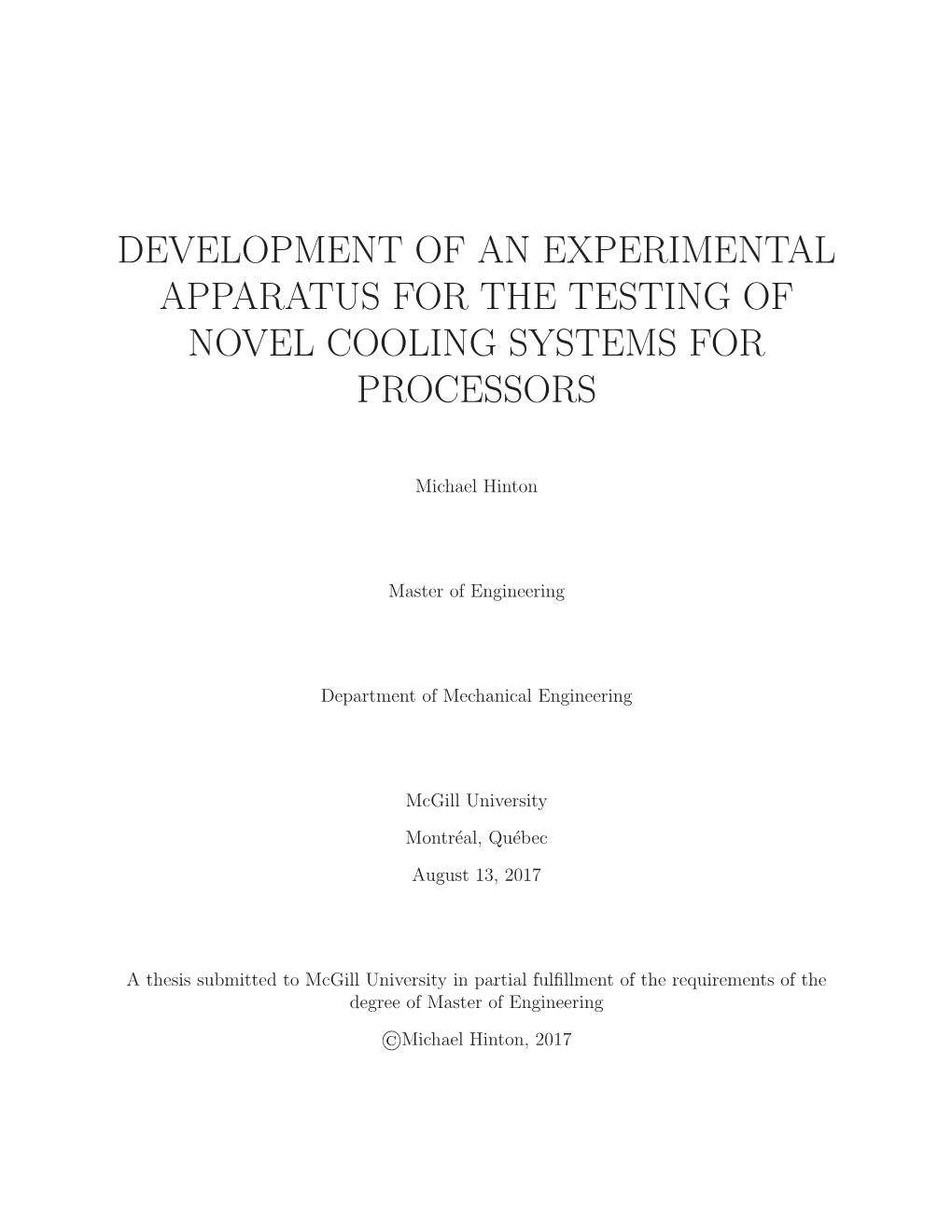 Development of an Experimental Apparatus for the Testing of Novel Cooling Systems for Processors