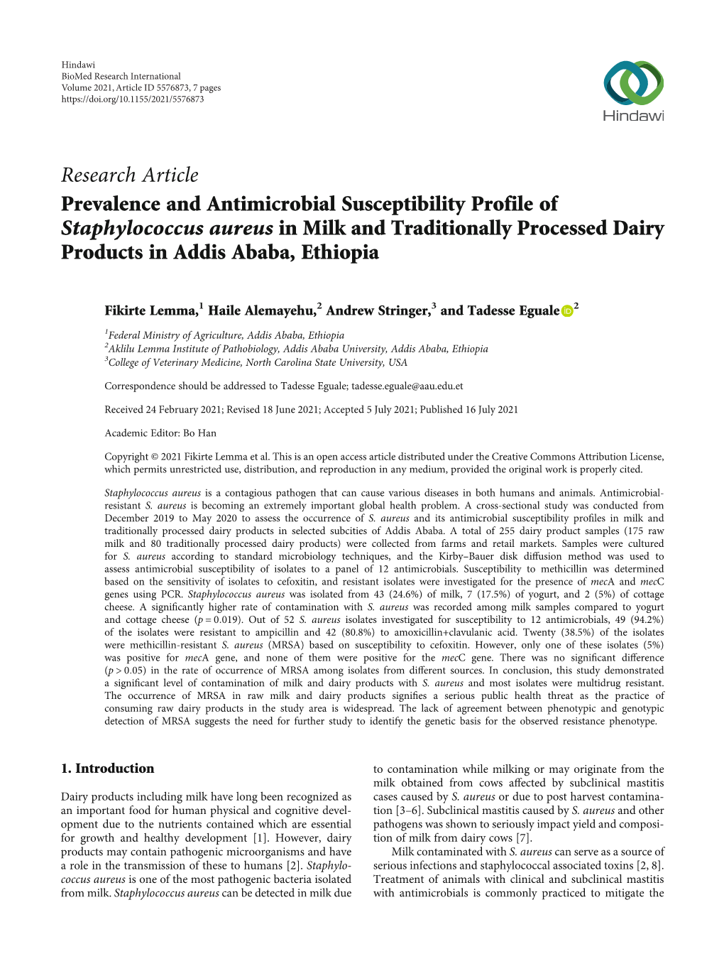 Prevalence and Antimicrobial Susceptibility Profile of Staphylococcus Aureus in Milk and Traditionally Processed Dairy Products in Addis Ababa, Ethiopia