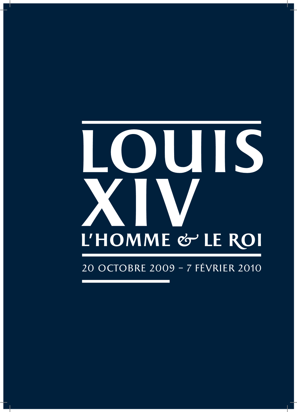 LOUIS XIV : LA Musique, LA DANSE Et Les Spectacles 19 L’Architecture, L’Art DES Jardins ET LES ANIMAUX DU Roi 21 LE MYTHE 23