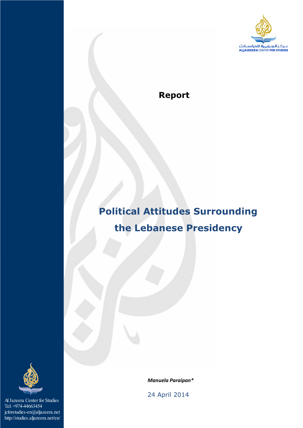 Political Attitudes Surrounding the Lebanese Presidency