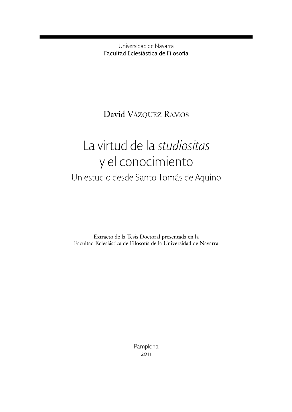 La Virtud De La Studiositas Y El Conocimiento 107 La Studiositas En Tomás De Aquino 107 1