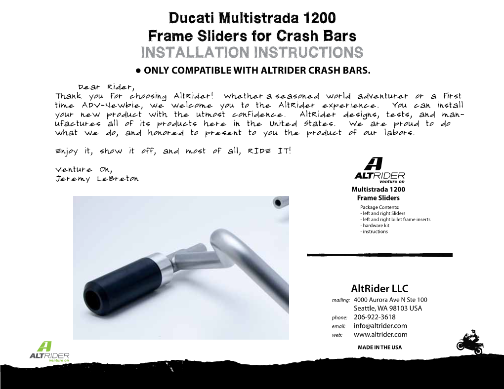 INSTALLATION INSTRUCTIONS Ducati Multistrada 1200 Frame Sliders for Crash Bars