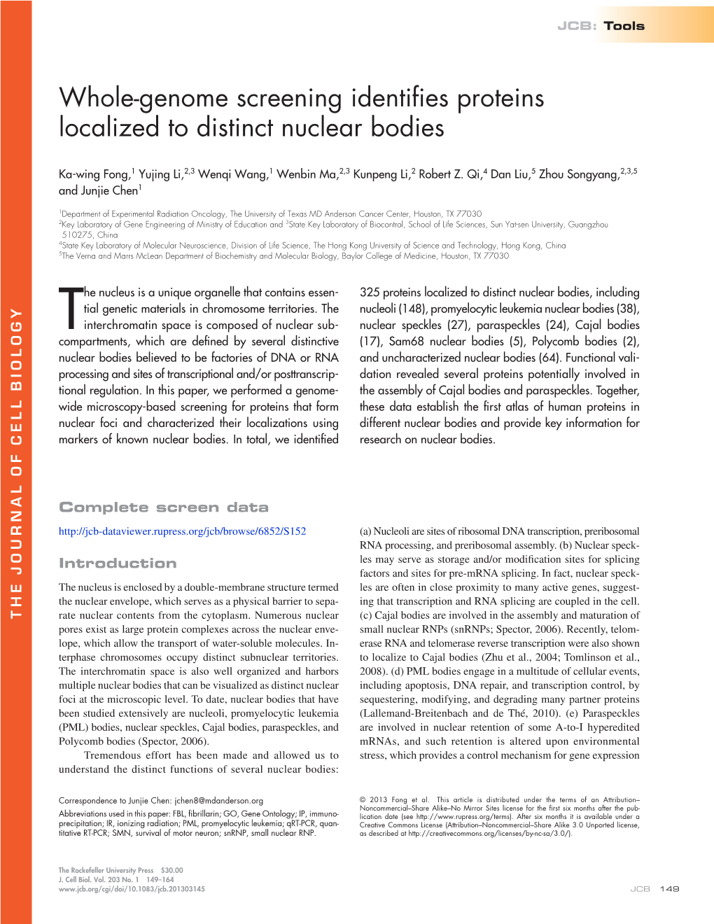 Wholegenome Screening Identifies Proteins Localized to Distinct Nuclear Bodies