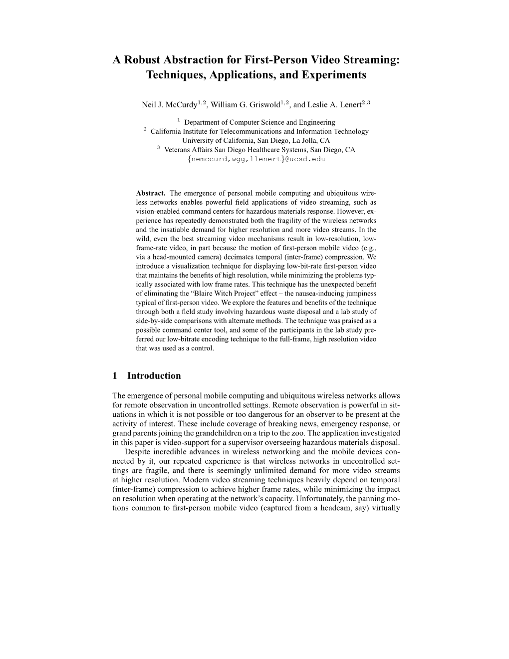 A Robust Abstraction for First-Person Video Streaming: Techniques, Applications, and Experiments