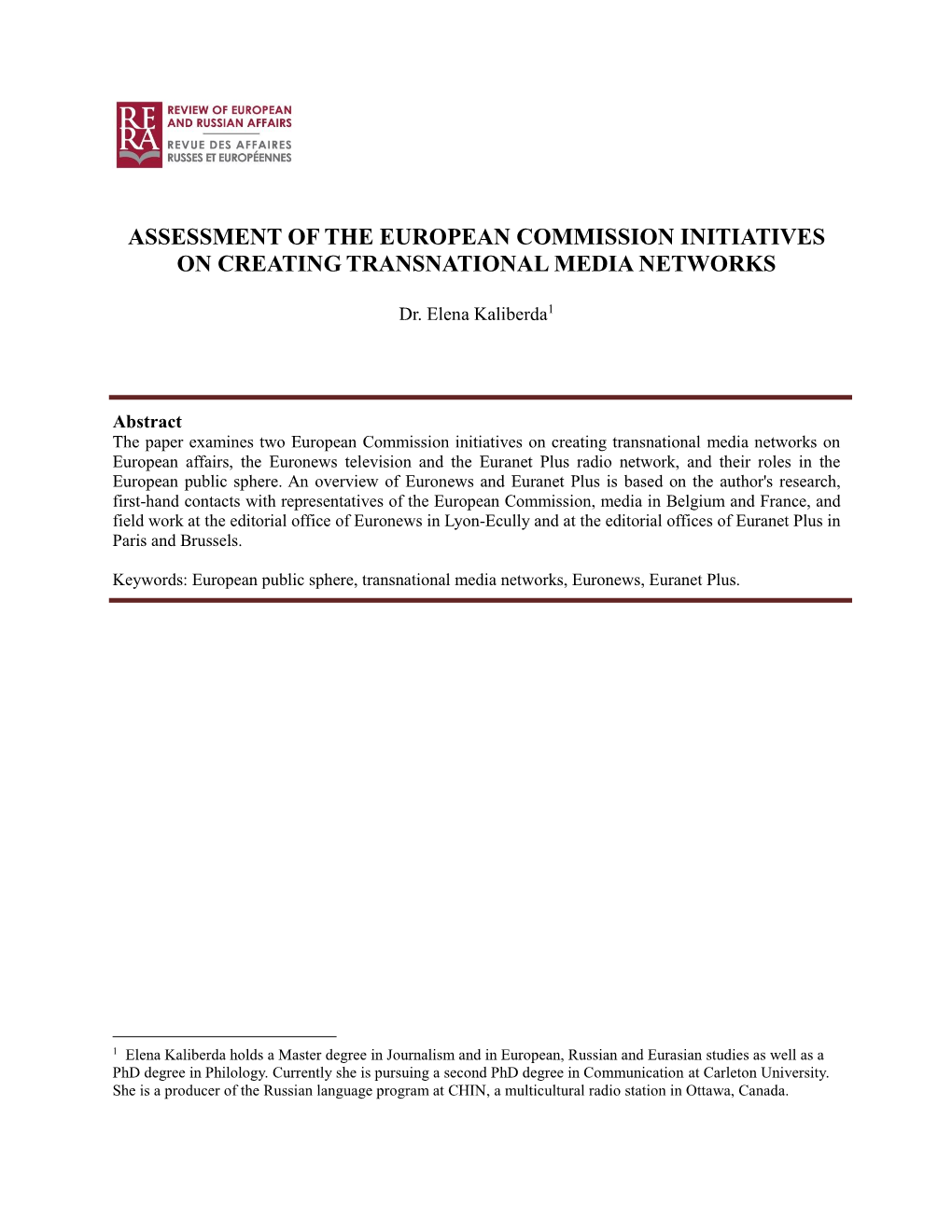 Assessment of the European Commission Initiatives on Creating Transnational Media Networks