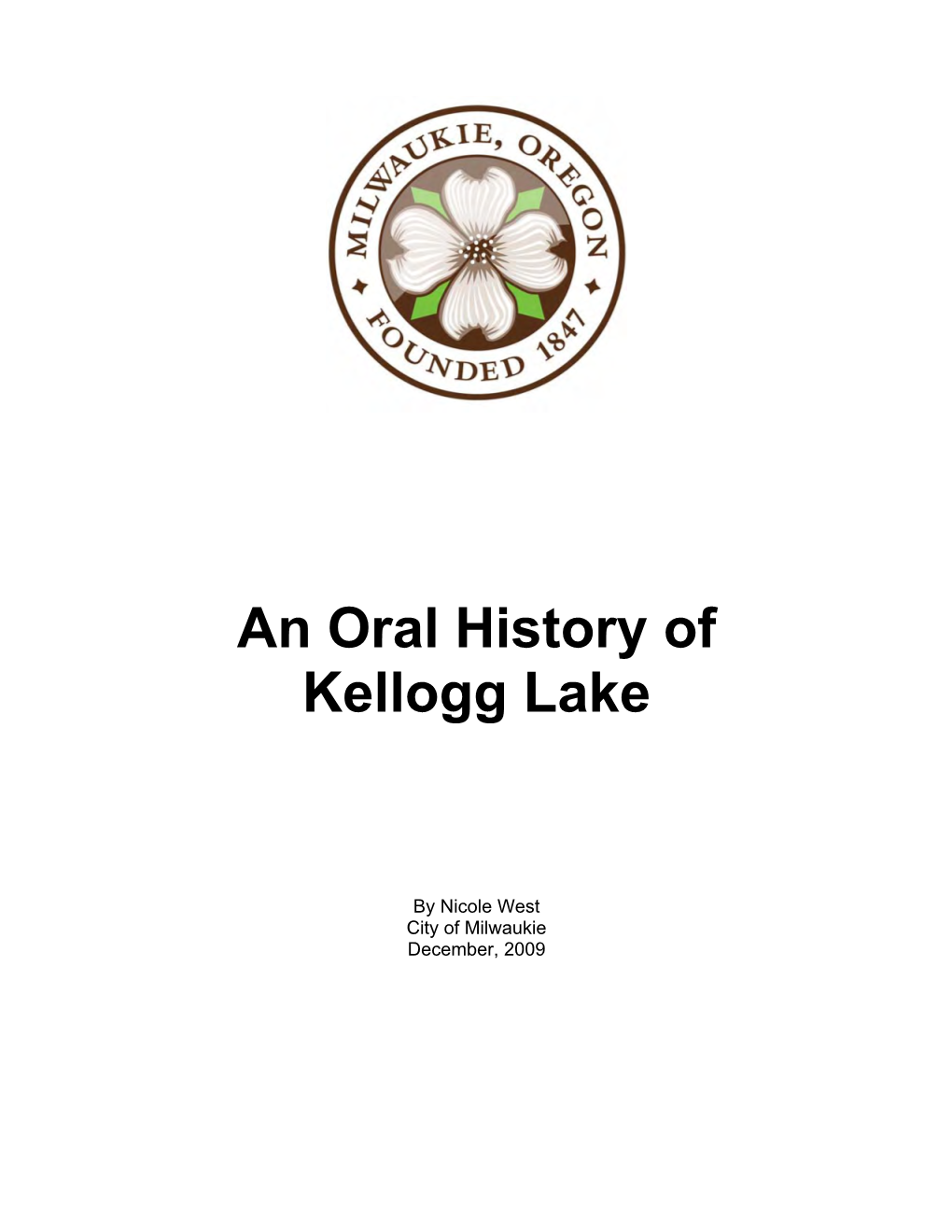 An Oral History of Kellogg Lake