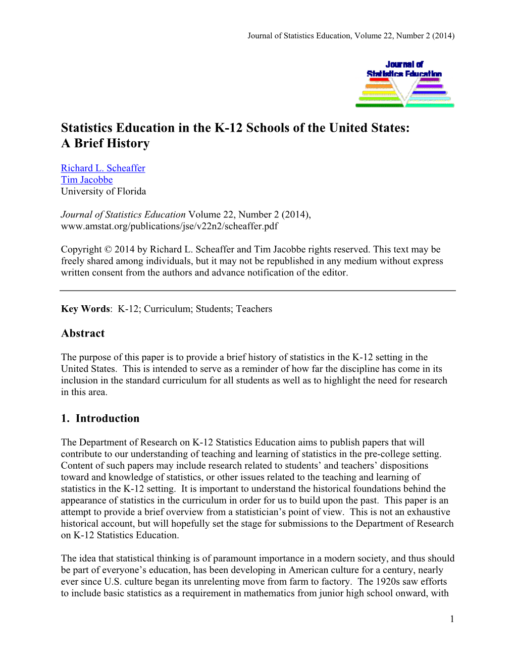 Statistics Education in the K-12 Schools of the United States: a Brief History