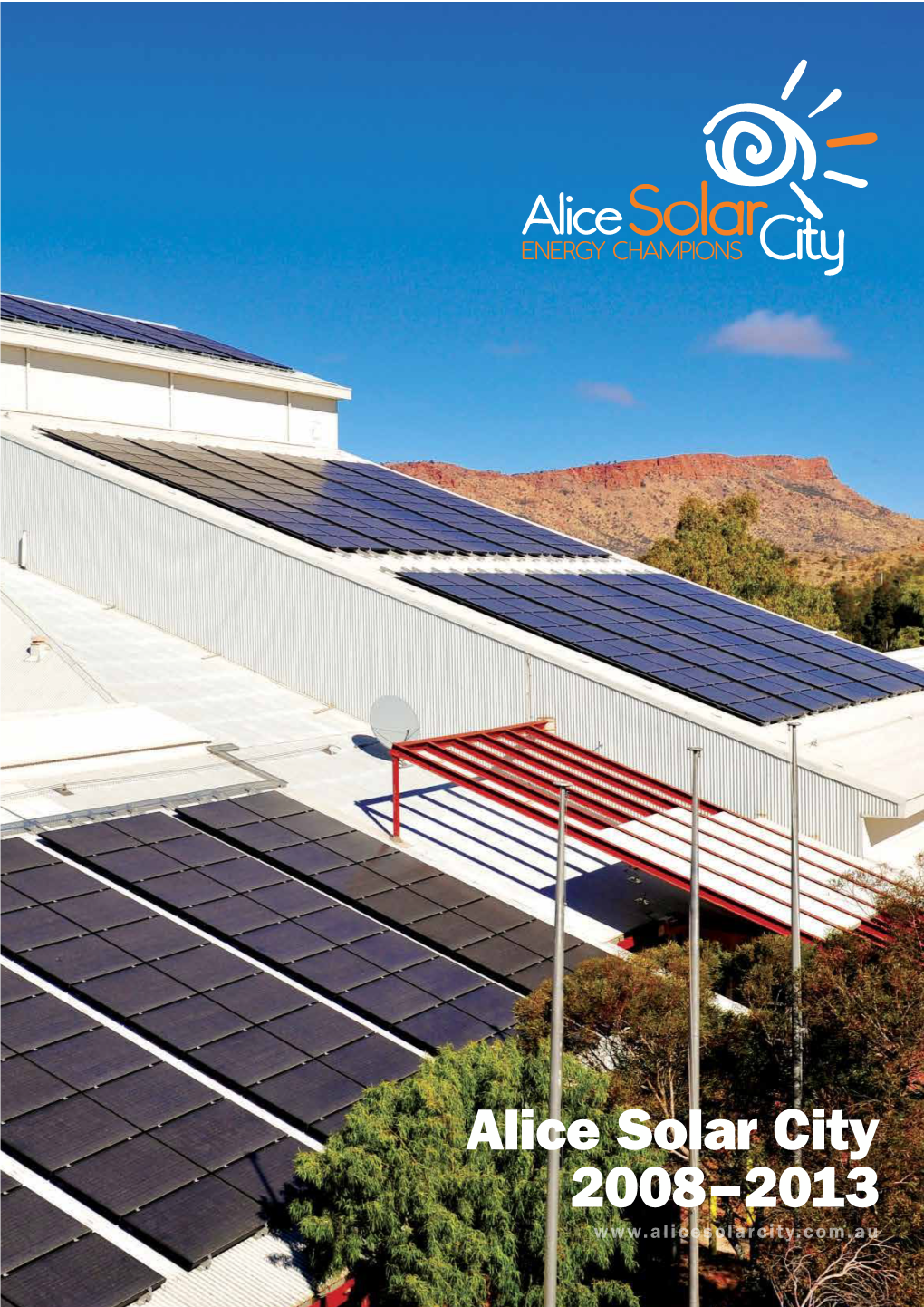 Alice Solar City 2008–2013