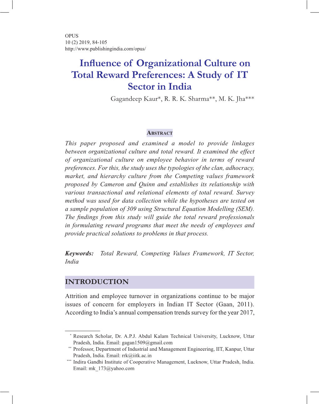 Influence of Organizational Culture on Total Reward Preferences: a Study of IT Sector in India Gagandeep Kaur*, R