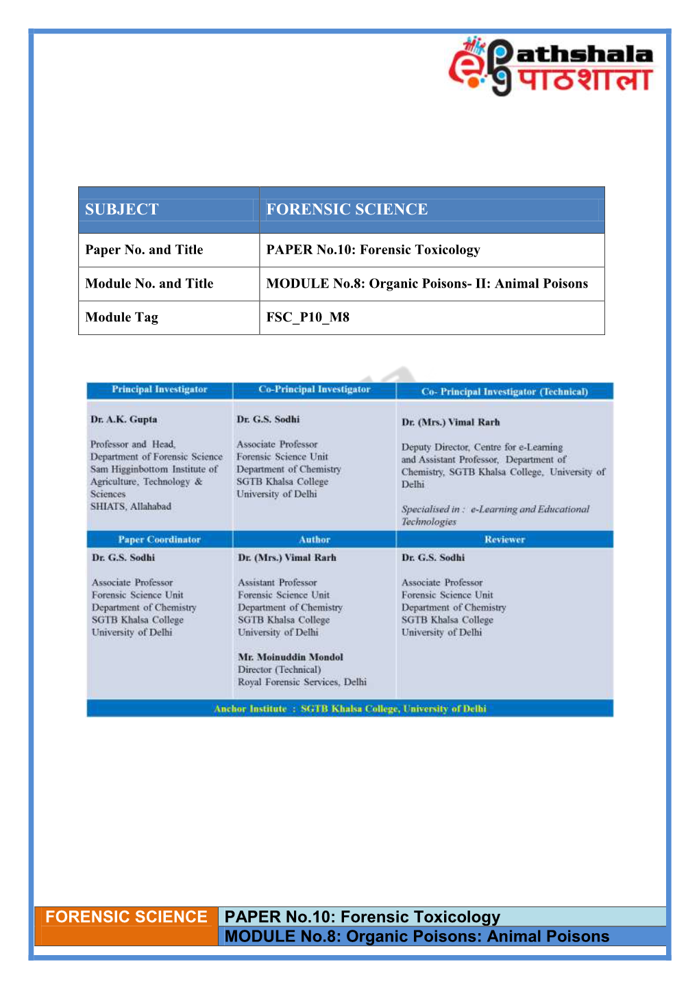 Forensic Toxicology MODULE No.8: Organic Poisons: Animal Poisons