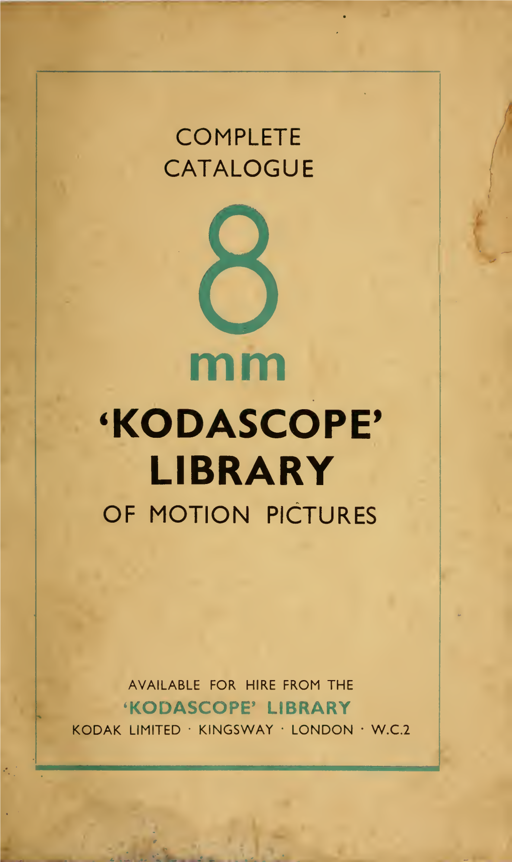 Complete Catalogue 8Mm Kodascope Library of Motion Pictures