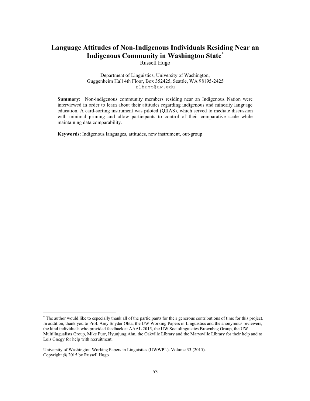 Language Attitudes of Non-Indigenous Individuals Residing Near an Indigenous Community in Washington State*