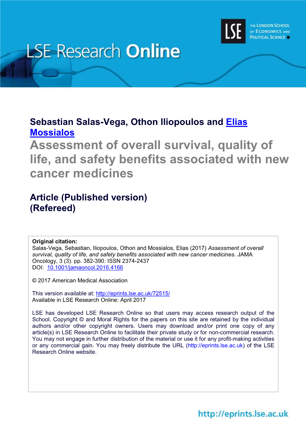 Assessment of Overall Survival, Quality of Life, and Safety Benefits Associated with New Cancer Medicines