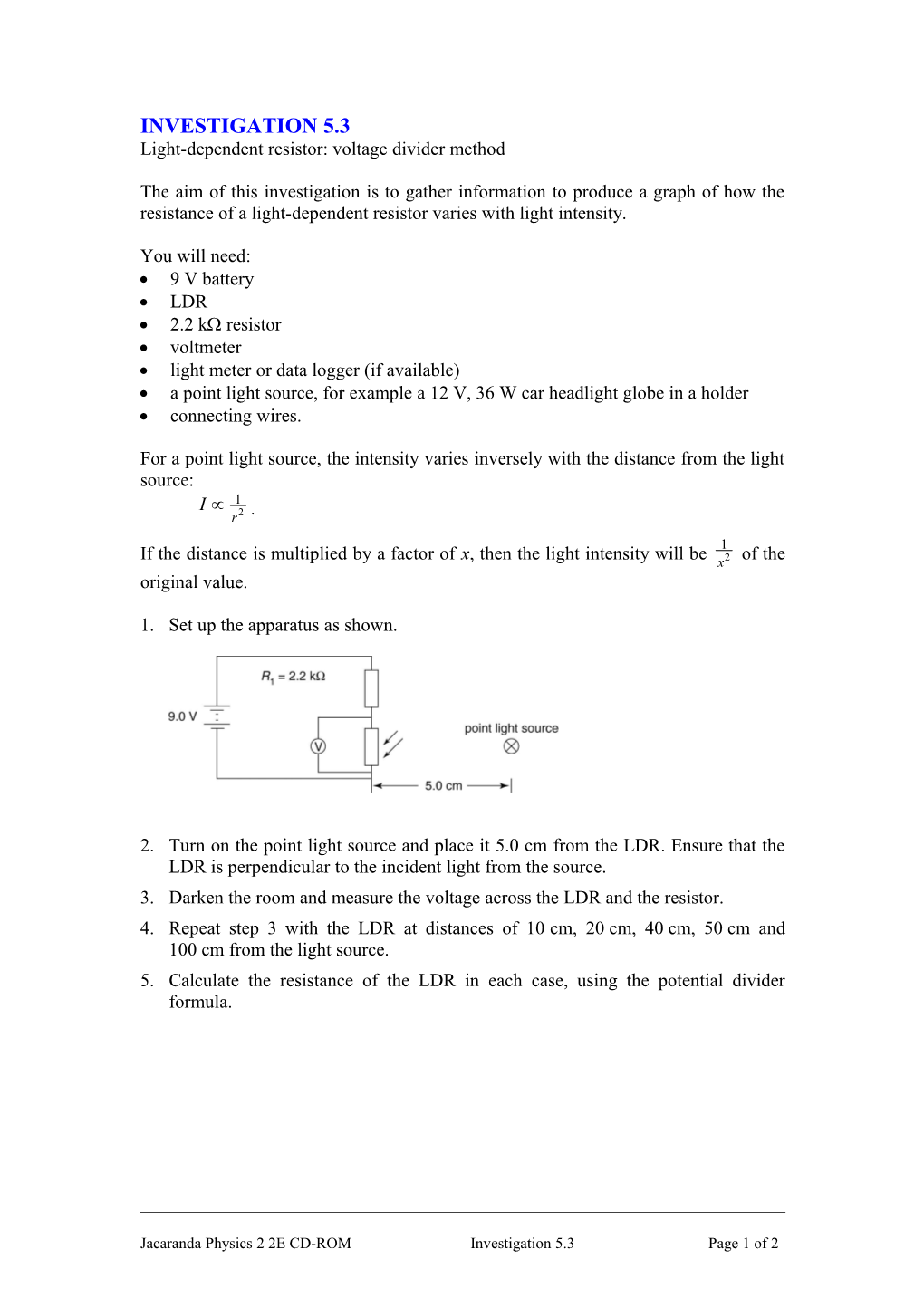 Light-Dependent Resistor: Voltage Divider Method