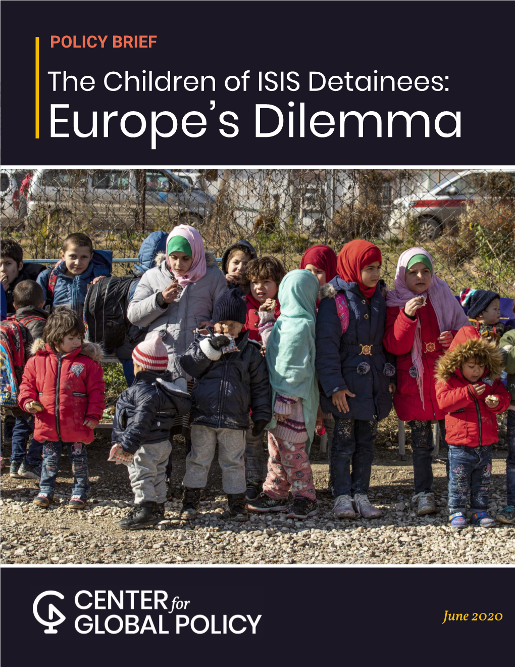 The Children of ISIS Detainees: Europe's Dilemma