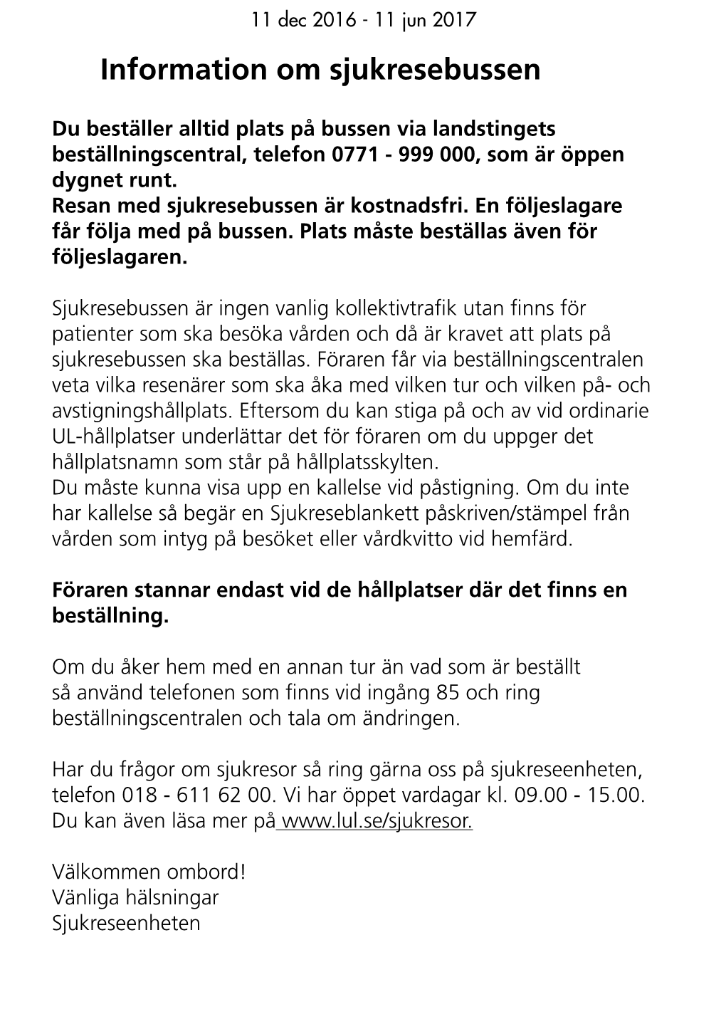 Information Om Sjukresebussen