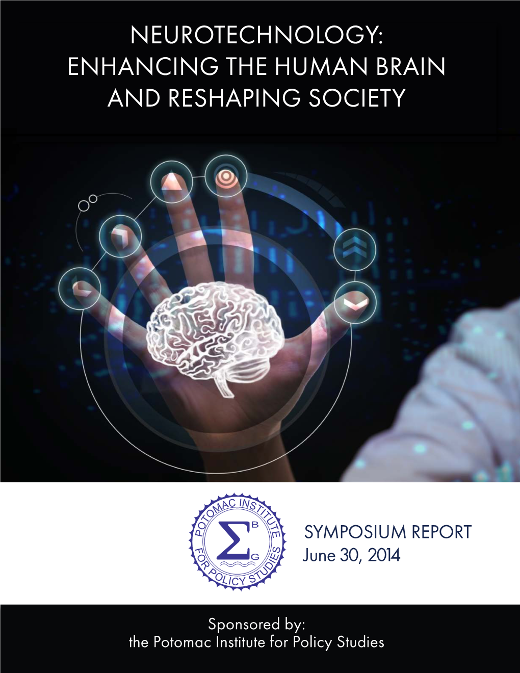 Neurotechnology: Enhancing the Human Brain and Reshaping Society