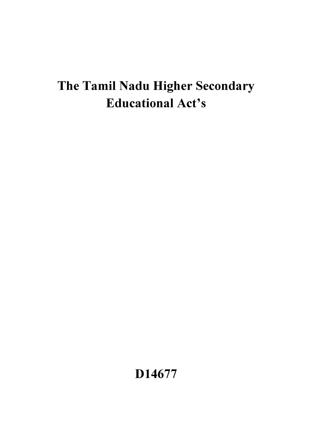 The Tamil Nadu Higher Secondary Educational Act's D14677