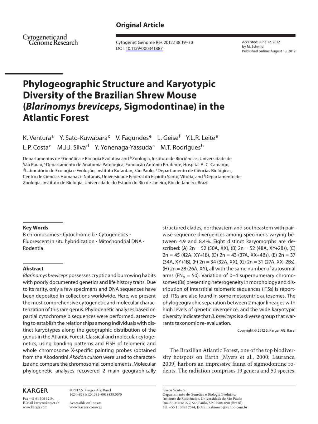 Phylogeographic Structure and Karyotypic Diversity of the Brazilian Shrew Mouse (Blarinomys Breviceps, Sigmodontinae) in the Atlantic Forest