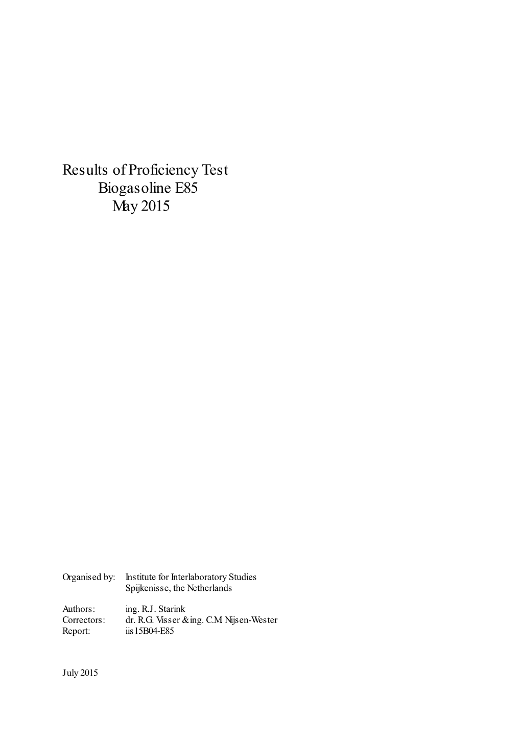 Results of Proficiency Test Biogasoline E85 May 2015