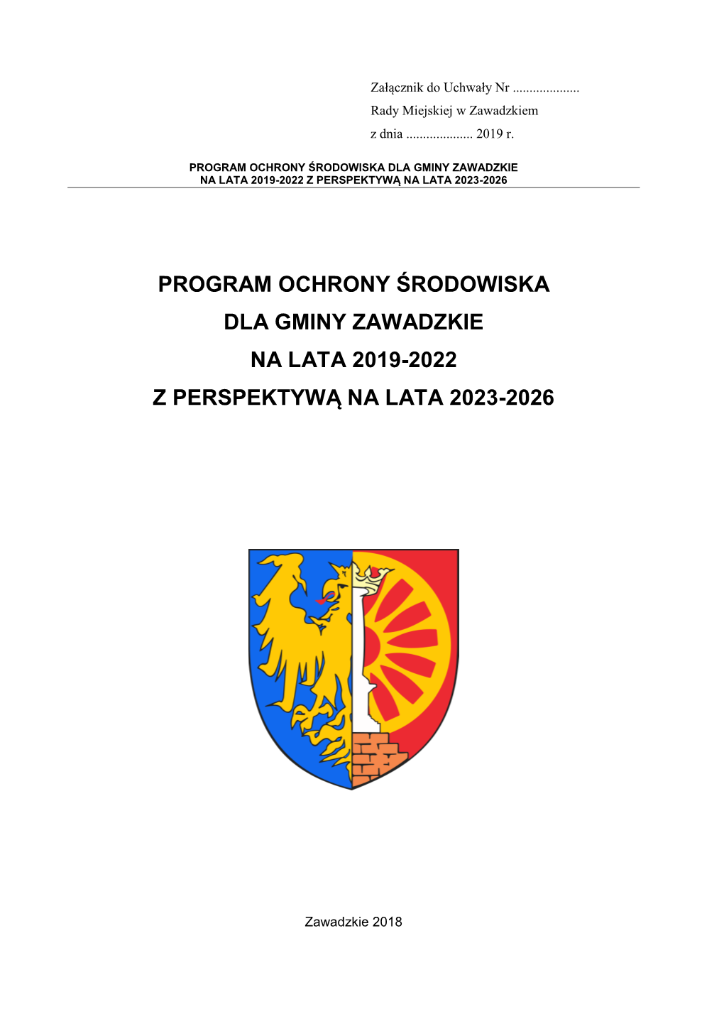 Program Ochrony Środowiska Dla Gminy Zawadzkie Na Lata 2019-2022 Z Perspektywą Na Lata 2023-2026