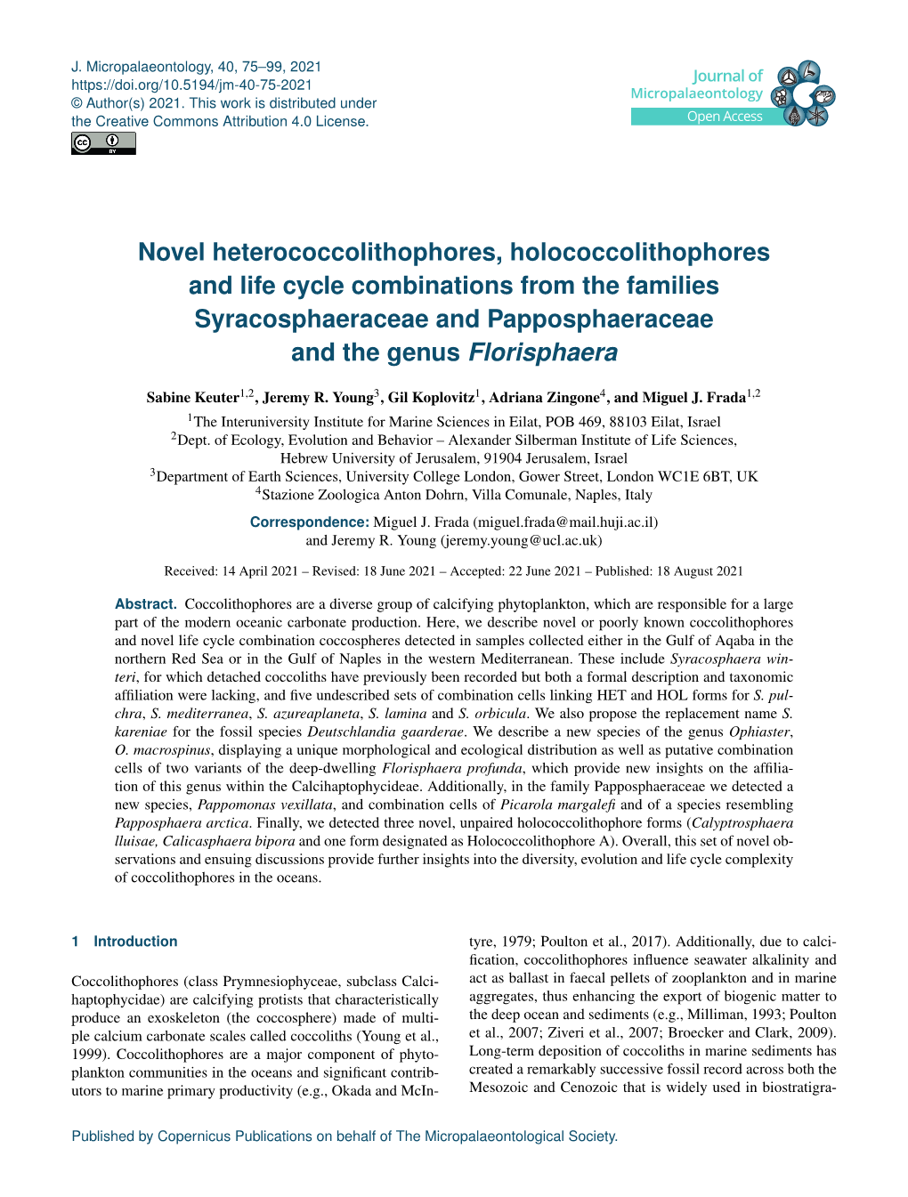 Novel Heterococcolithophores, Holococcolithophores and Life Cycle Combinations from the Families Syracosphaeraceae and Papposphaeraceae and the Genus Florisphaera