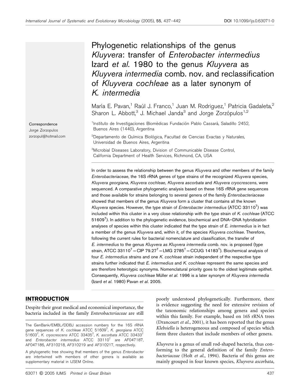 Transfer of Enterobacter Intermedius Izard Et Al. 1980 to the Genus Kluyvera As Kluyvera Intermedia Comb