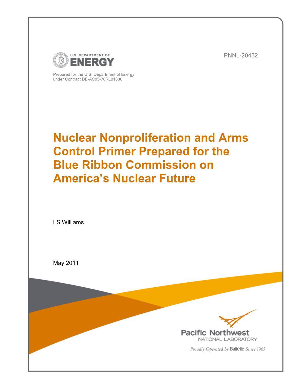 Nuclear Nonproliferation and Arms Control Primer Prepared for the Blue Ribbon Commission on America’S Nuclear Future