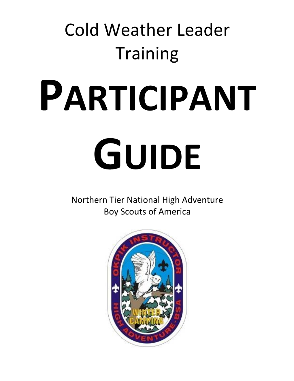 Cold Weather Leader Training PARTICIPANT GUIDE