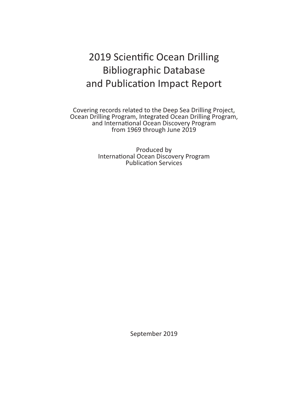 2019 Scientific Ocean Drilling Bibliographic Database and Publication Impact Report
