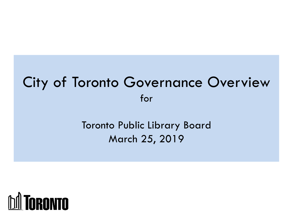 City of Toronto Governance Overview For
