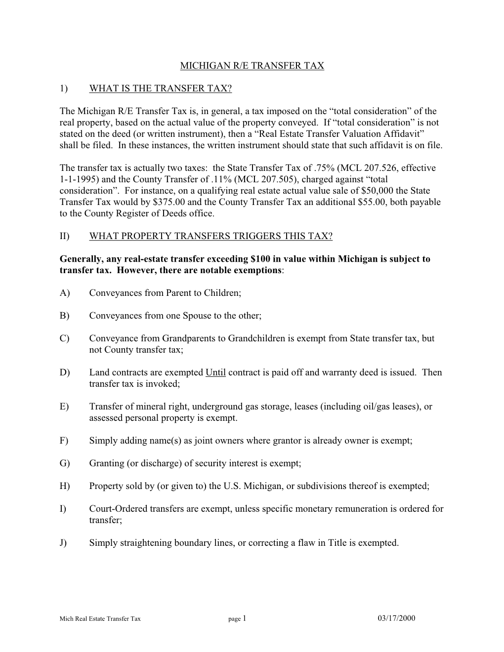 The Michigan R/E Transfer Tax Is, in General, a Tax Imposed on the “Total Consideration” of the Real Property, Based on the Actual Value of the Property Conveyed