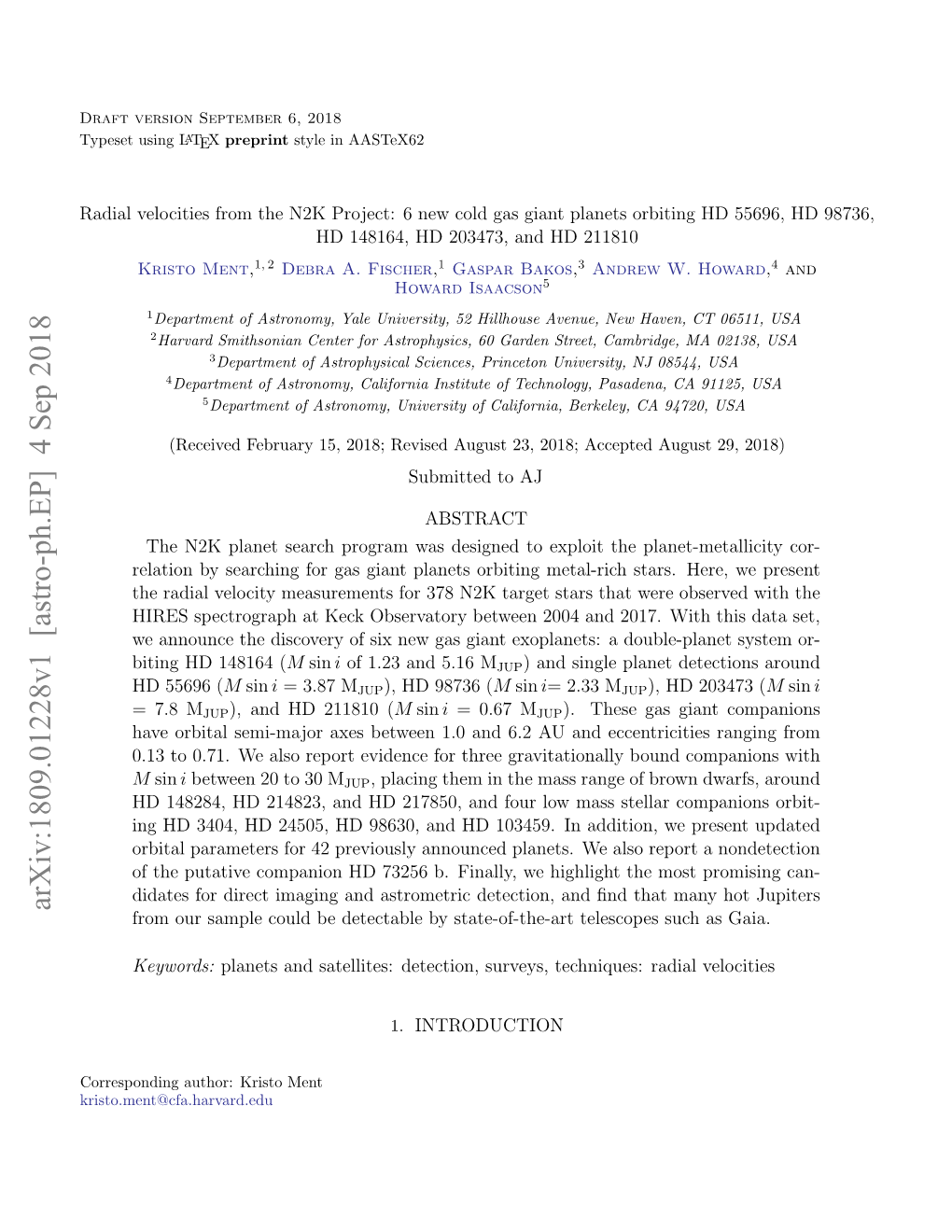 Radial Velocities from the N2K Project: 6 New Cold Gas Giant Planets Orbiting HD 55696, HD 98736, HD 148164, HD 203473, and HD 211810 Kristo Ment,1, 2 Debra A