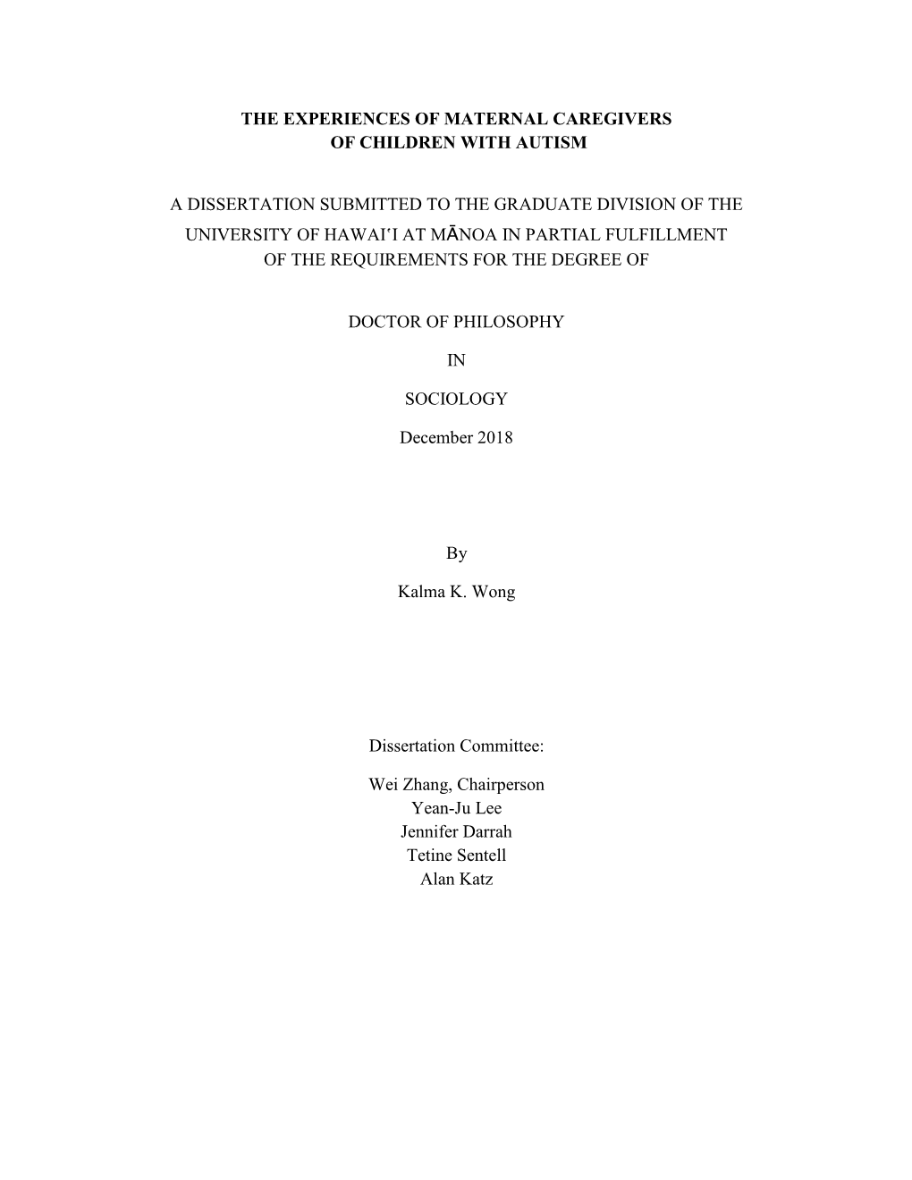 The Experiences of Maternal Caregivers of Children with Autism