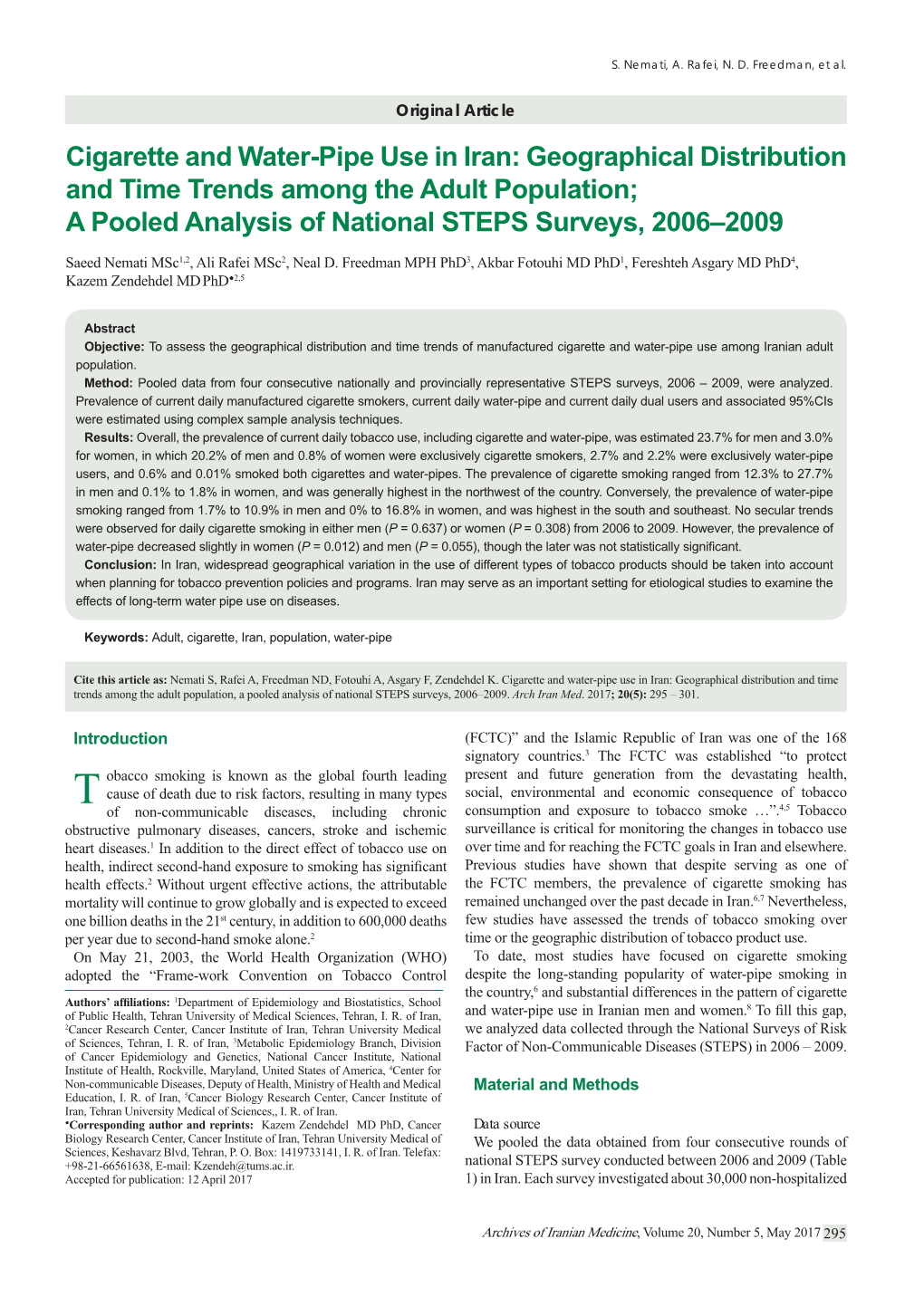 Cigarette and Water-Pipe Use in Iran: Geographical Distribution and Time Trends Among the Adult Population; a Pooled Analysis of National STEPS Surveys, 2006–2009