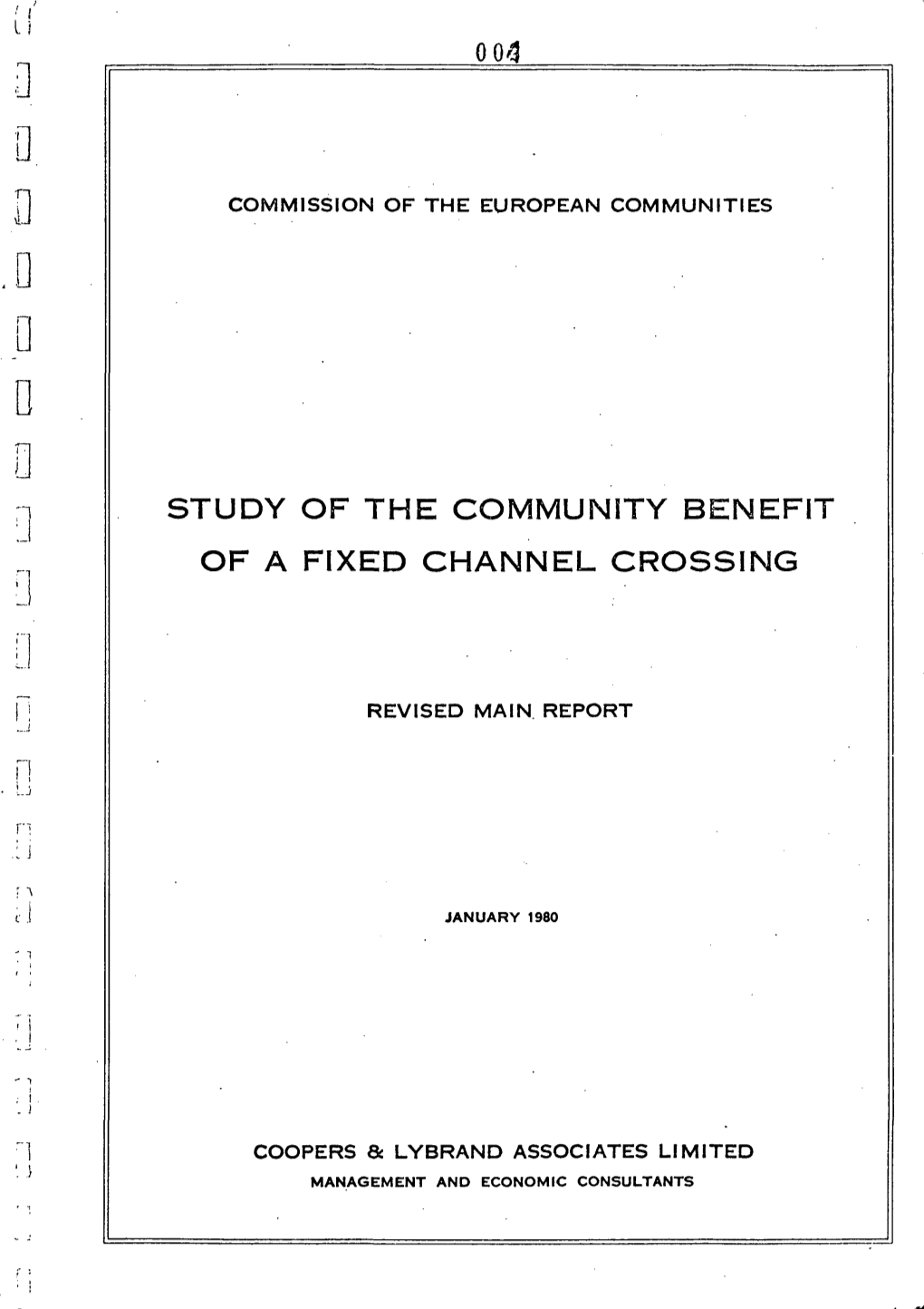 Study of the Communïty Benefit of a Fixed Channel Crossing