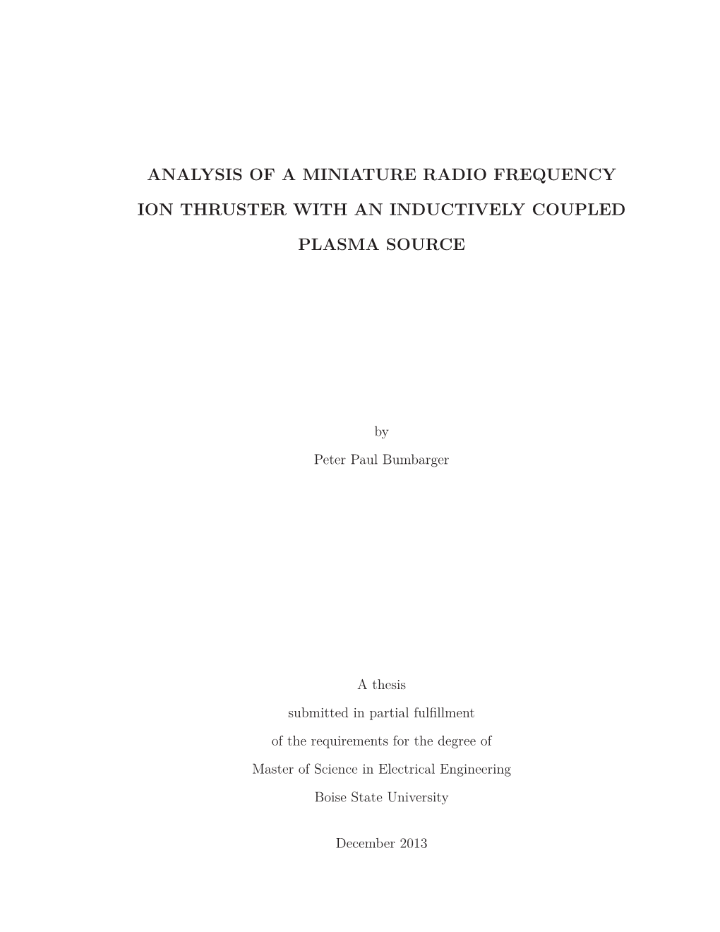 Analysis of a Miniature Radio Frequency Ion Thruster with an Induc- Tively Coupled Plasma Source