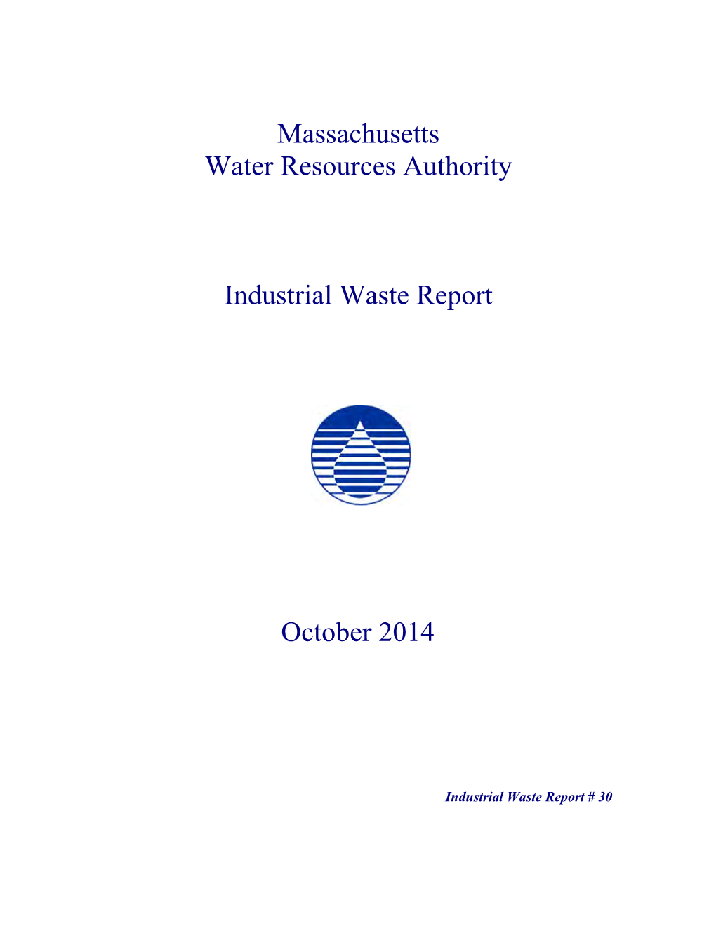 Massachusetts Water Resources Authority Industrial Waste Report