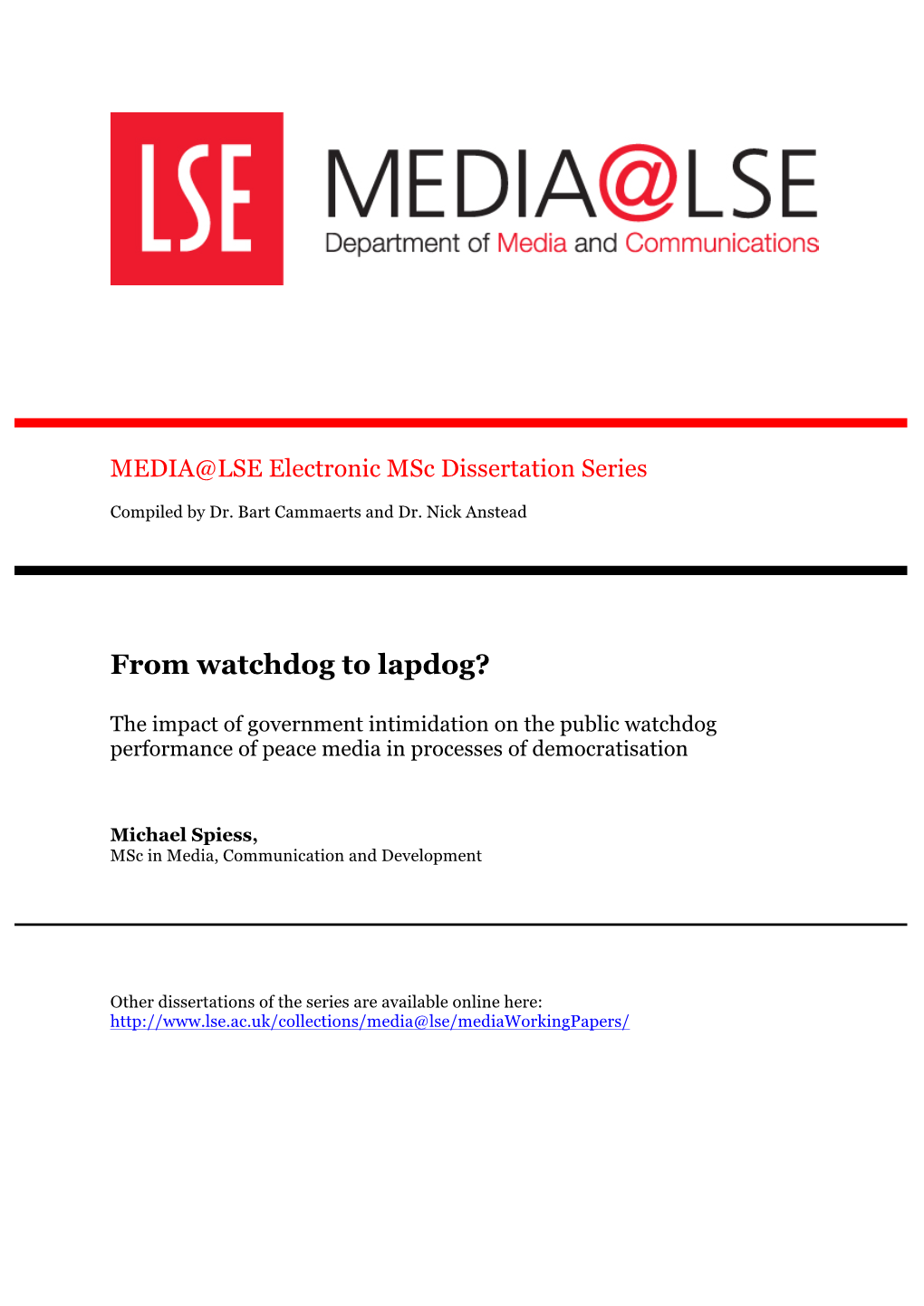 From Watchdog to Lapdog?The Impact of Government Intimidation on the Public Watchdog Performance of Peace